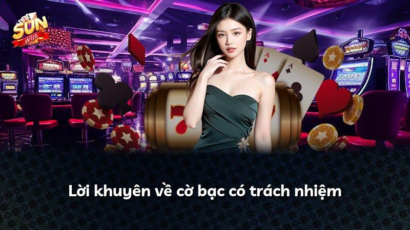 Lời khuyên về cờ bạc có trách nhiệm