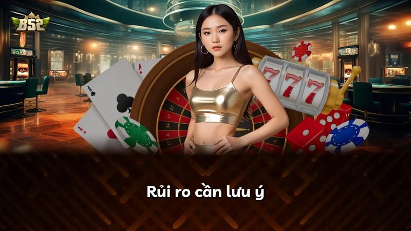 Rủi ro cần lưu ý