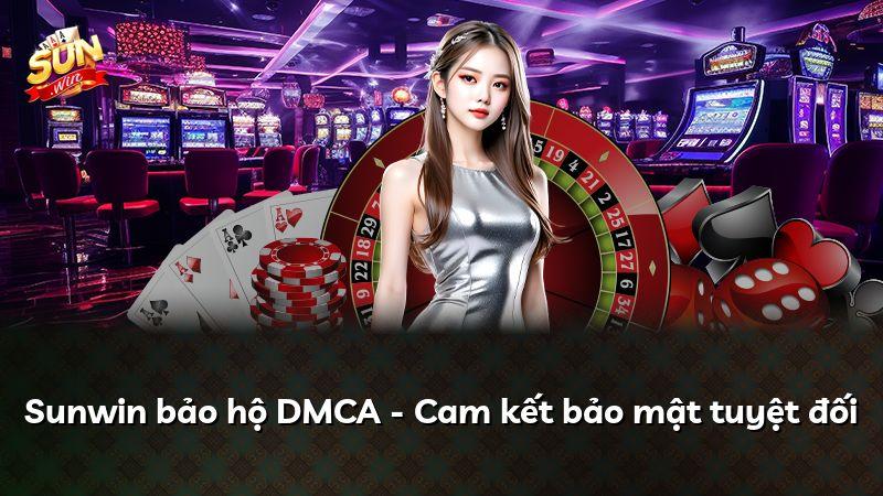 Sunwin bảo hộ DMCA - Cam kết bảo mật tuyệt đối