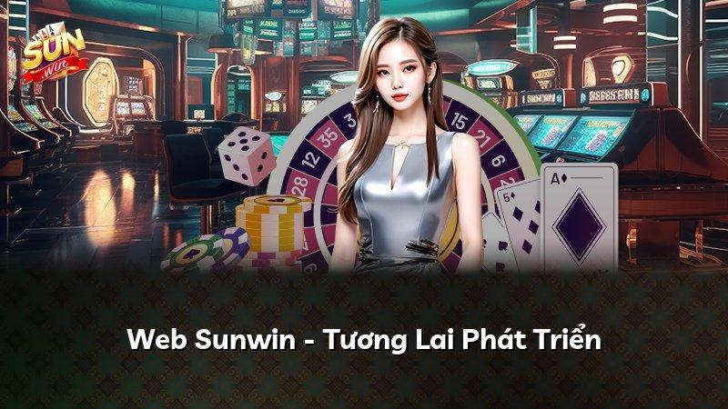 Web Sunwin - Tương Lai Phát Triển